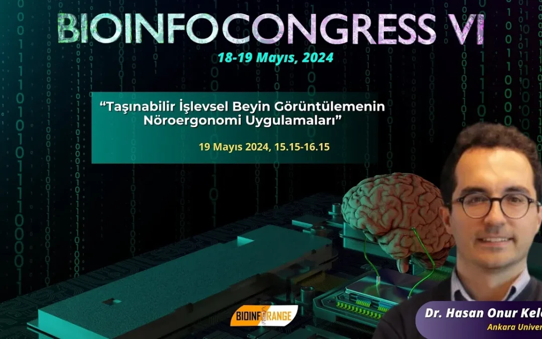 Dr. Hasan Onur Keleş I Taşınabilir İşlevsel Beyin Görüntülemenin Nöroergonomi Uygulamaları
